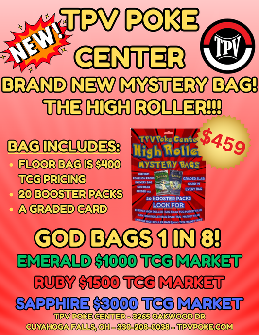$499 TPV POKE CENTER HIGH ROLLER MYSTERY BAG.  --20 PACKS AND A SLAB--